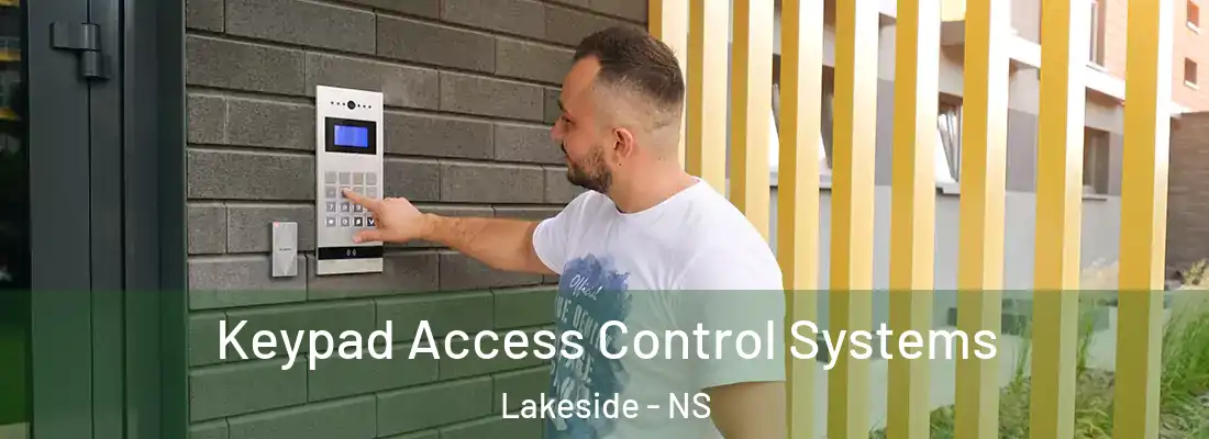 Keypad Access Control Systems Lakeside - NS