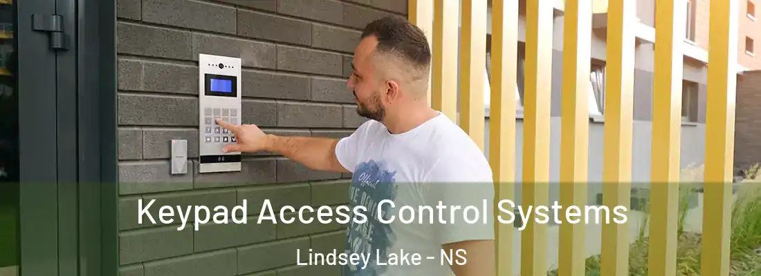Keypad Access Control Systems Lindsey Lake - NS