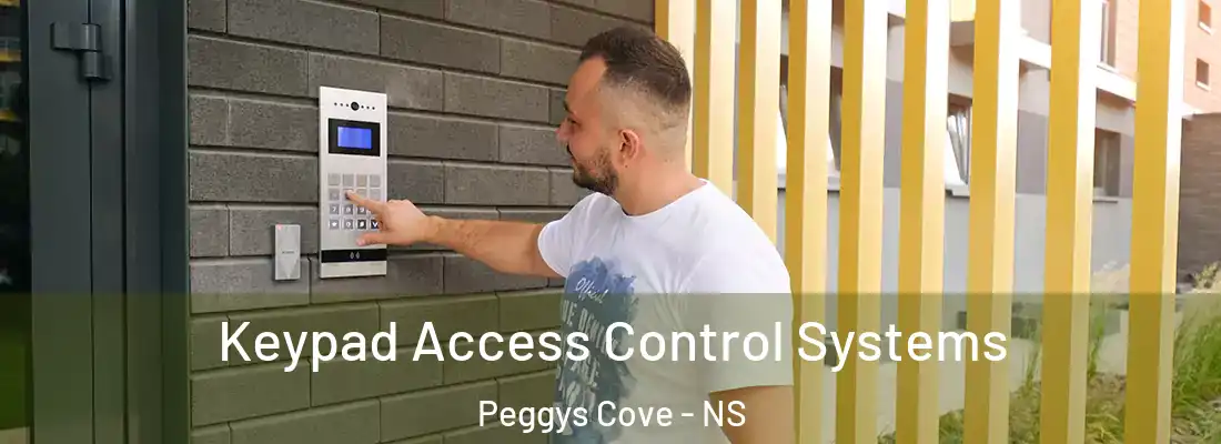 Keypad Access Control Systems Peggys Cove - NS