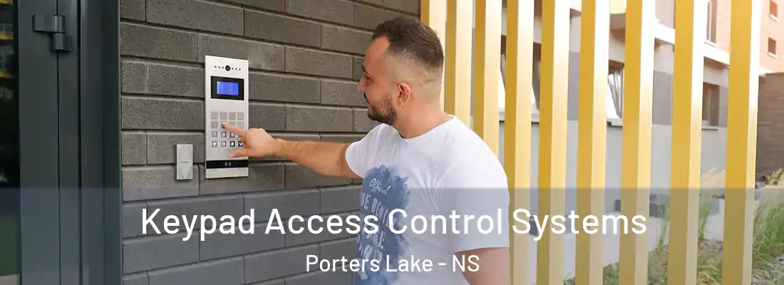 Keypad Access Control Systems Porters Lake - NS