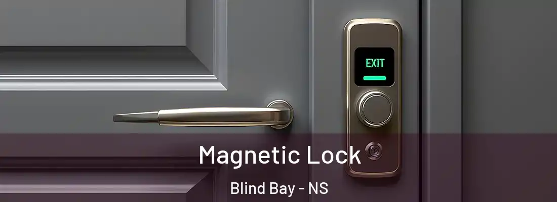 Magnetic Lock Blind Bay - NS