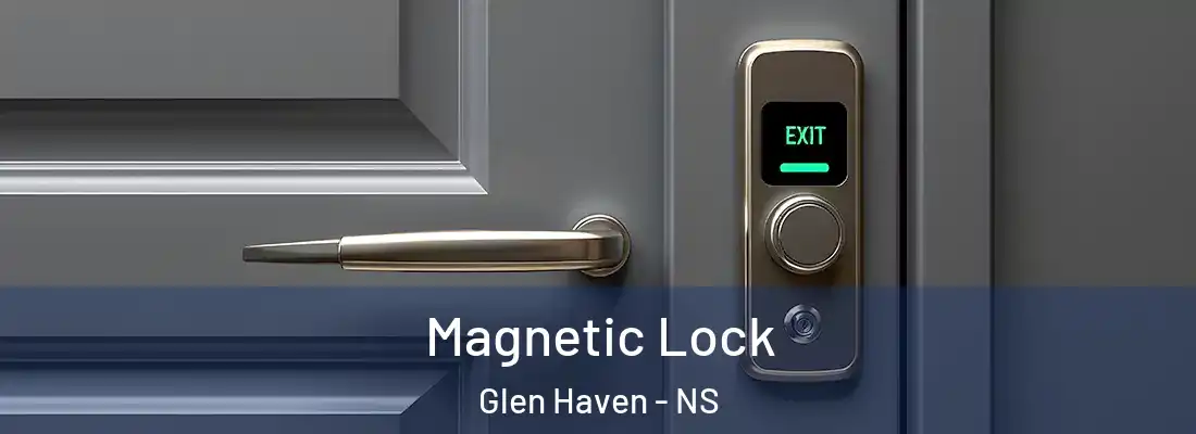Magnetic Lock Glen Haven - NS