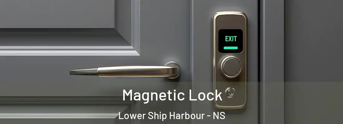Magnetic Lock Lower Ship Harbour - NS