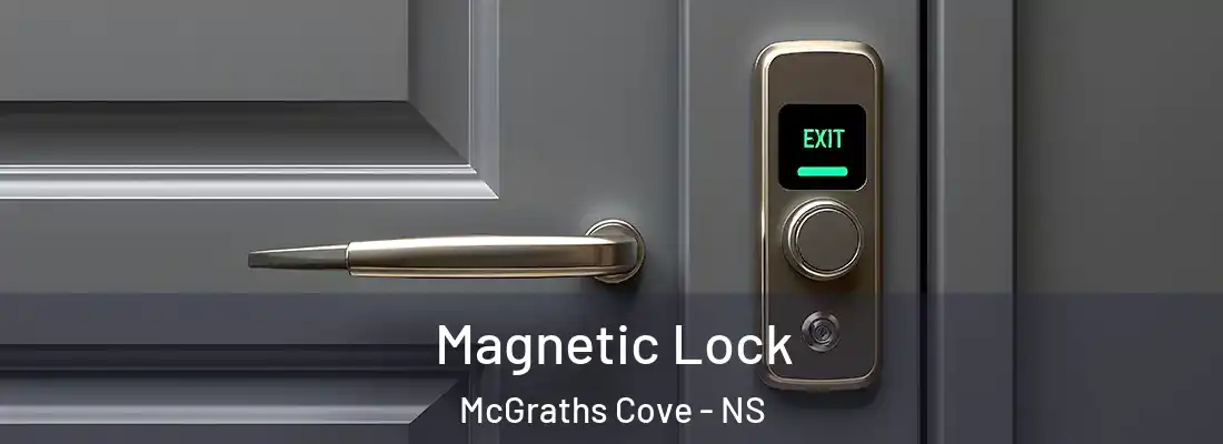 Magnetic Lock McGraths Cove - NS