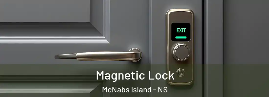 Magnetic Lock McNabs Island - NS