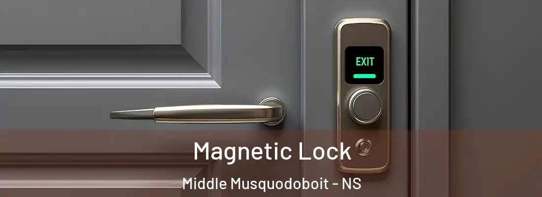 Magnetic Lock Middle Musquodoboit - NS