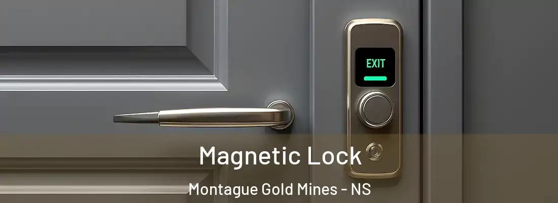  Magnetic Lock Montague Gold Mines - NS