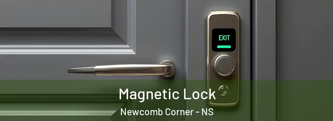 Magnetic Lock Newcomb Corner - NS