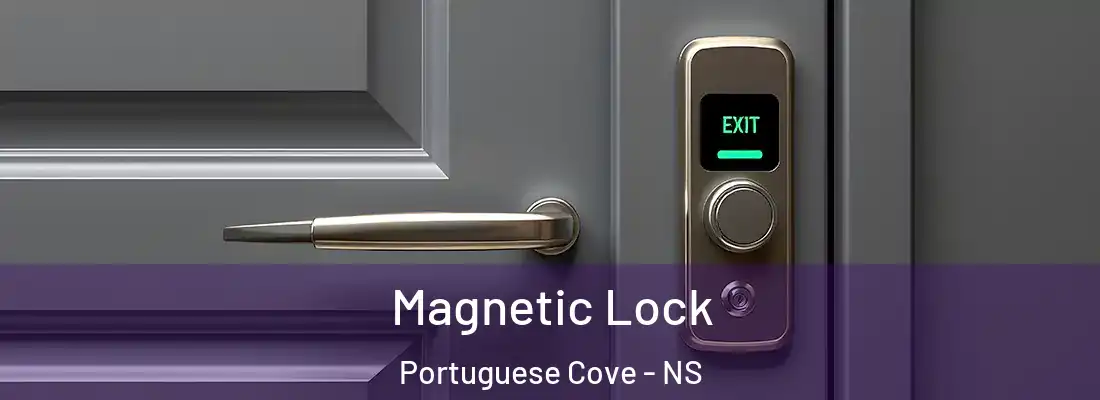  Magnetic Lock Portuguese Cove - NS