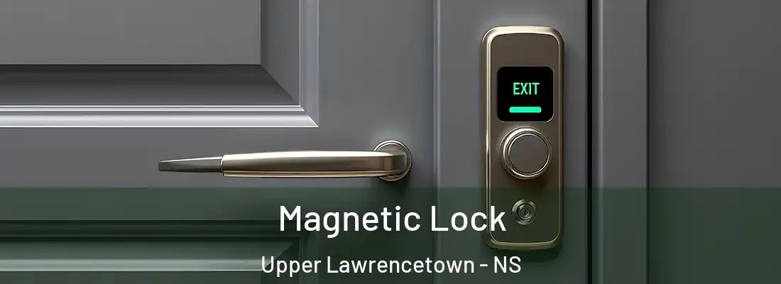Magnetic Lock Upper Lawrencetown - NS