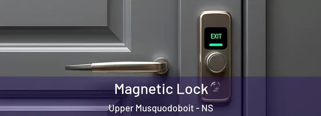 Magnetic Lock Upper Musquodoboit - NS