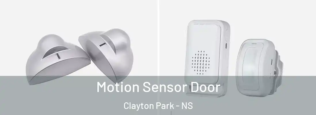  Motion Sensor Door Clayton Park - NS