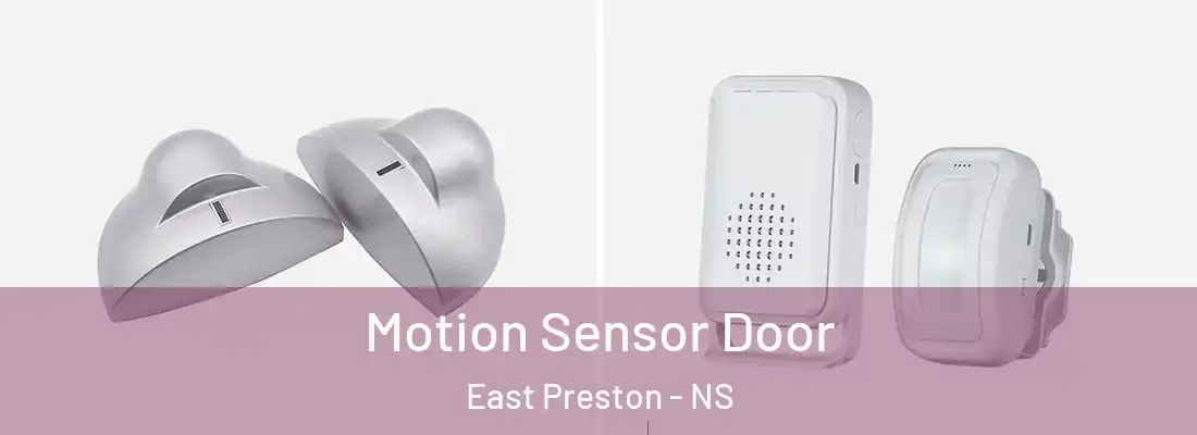 Motion Sensor Door East Preston - NS