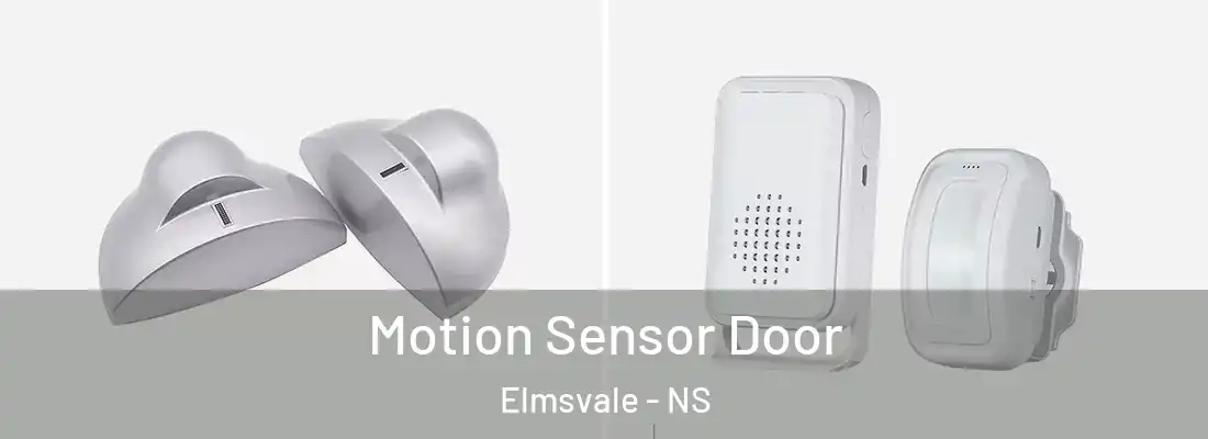 Motion Sensor Door Elmsvale - NS