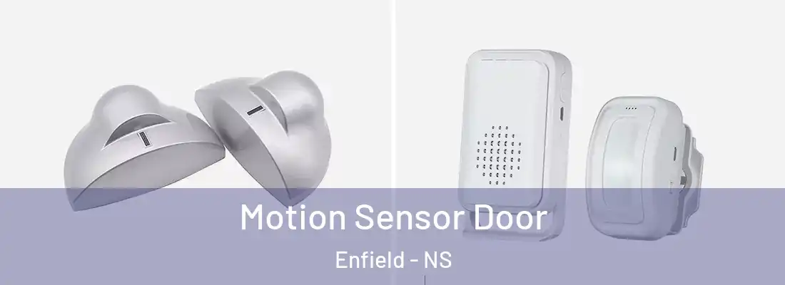 Motion Sensor Door Enfield - NS
