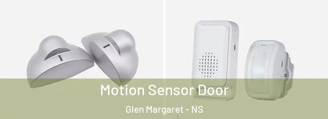  Motion Sensor Door Glen Margaret - NS
