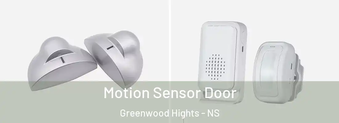  Motion Sensor Door Greenwood Hights - NS