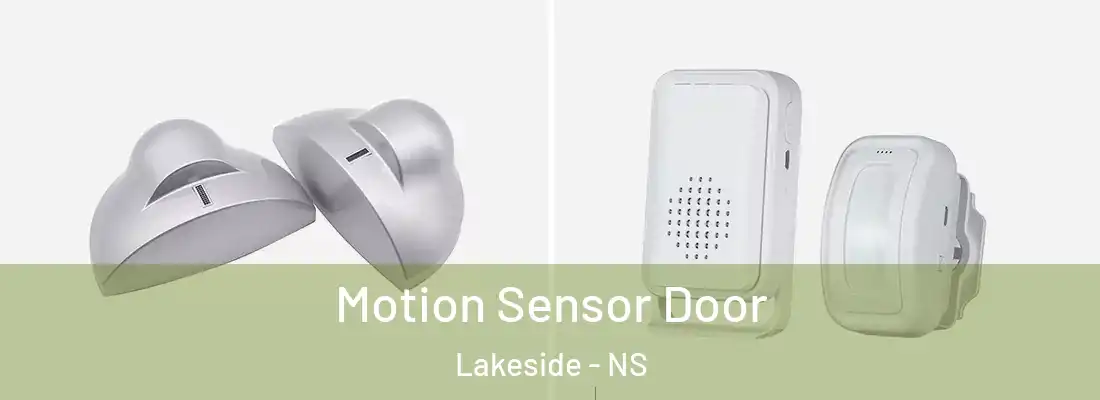 Motion Sensor Door Lakeside - NS