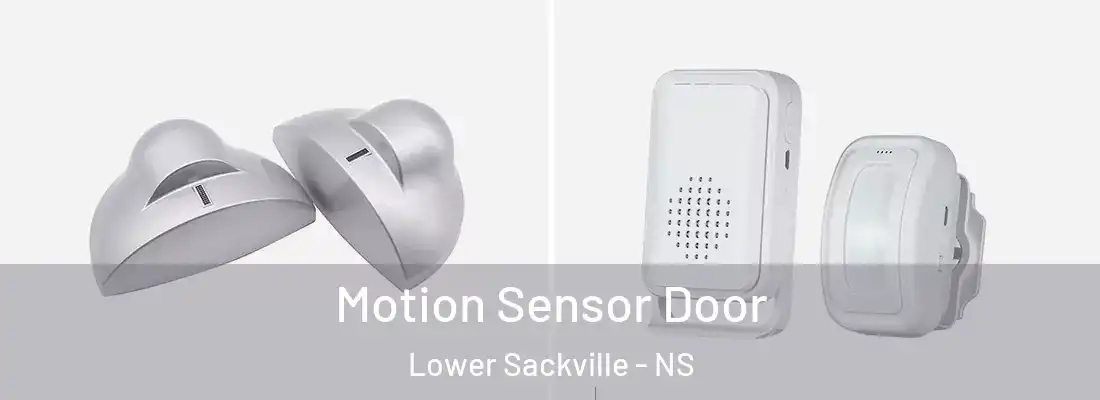 Motion Sensor Door Lower Sackville - NS