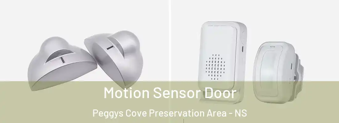  Motion Sensor Door Peggys Cove Preservation Area - NS