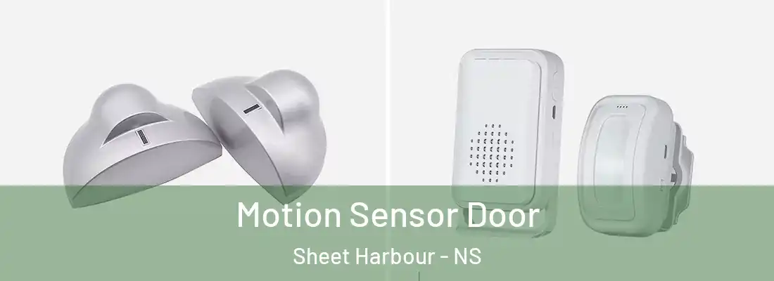 Motion Sensor Door Sheet Harbour - NS