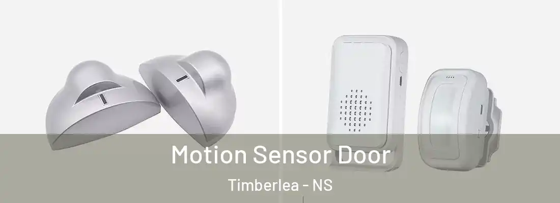 Motion Sensor Door Timberlea - NS
