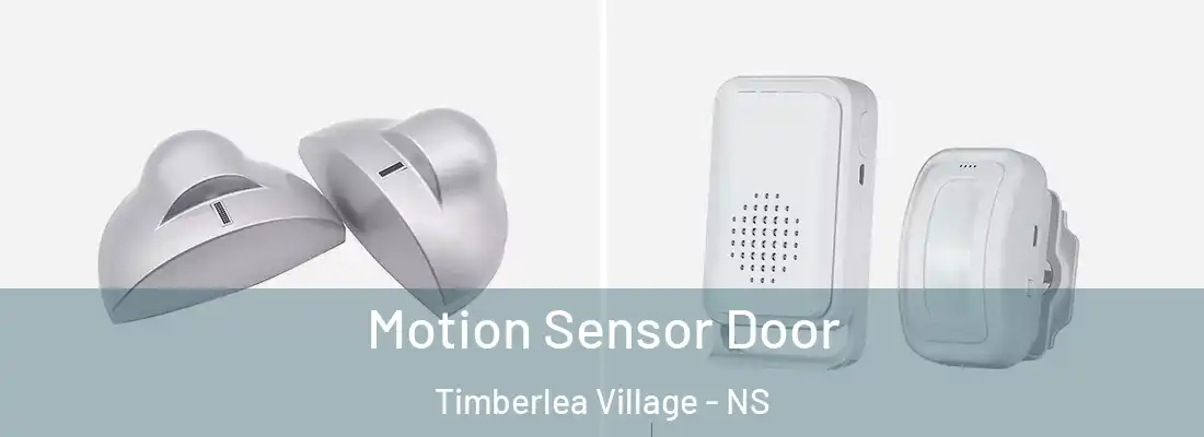 Motion Sensor Door Timberlea Village - NS