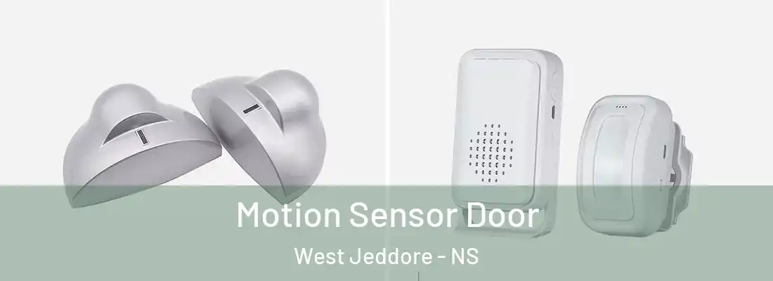 Motion Sensor Door West Jeddore - NS