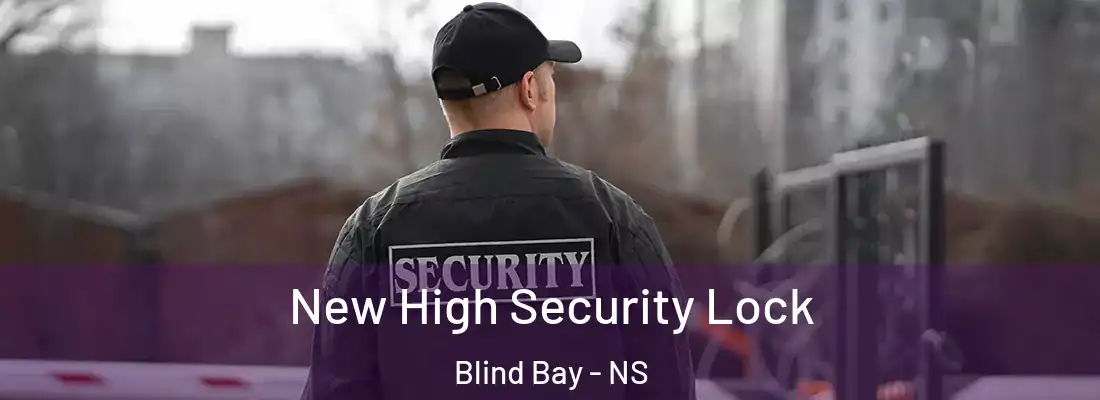  New High Security Lock Blind Bay - NS