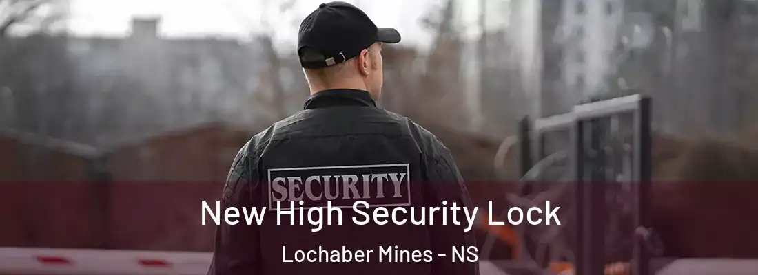 New High Security Lock Lochaber Mines - NS