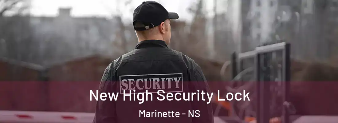 New High Security Lock Marinette - NS