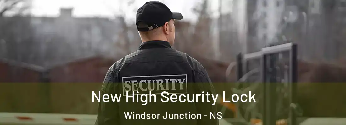 New High Security Lock Windsor Junction - NS