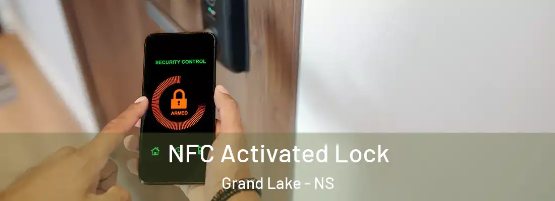  NFC Activated Lock Grand Lake - NS