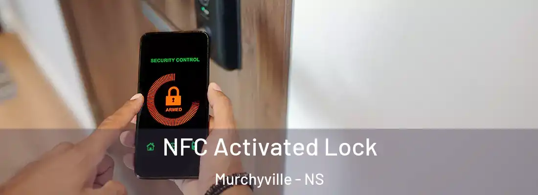 NFC Activated Lock Murchyville - NS