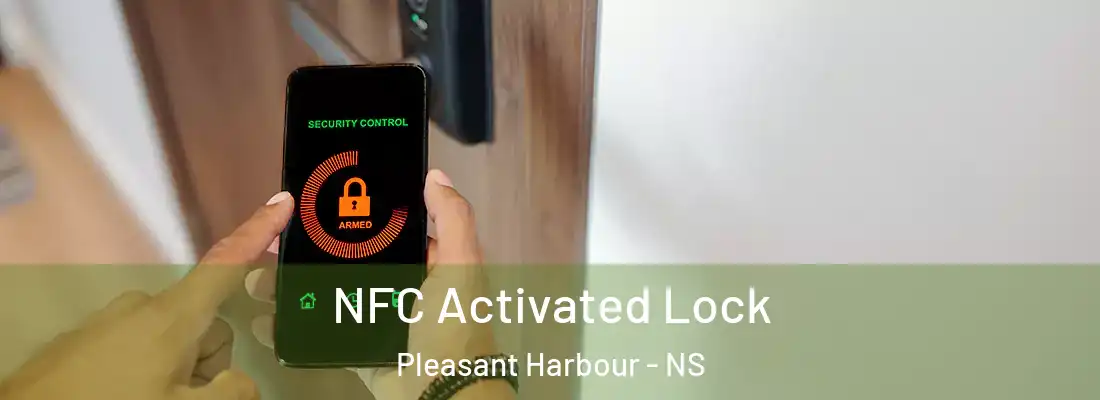  NFC Activated Lock Pleasant Harbour - NS