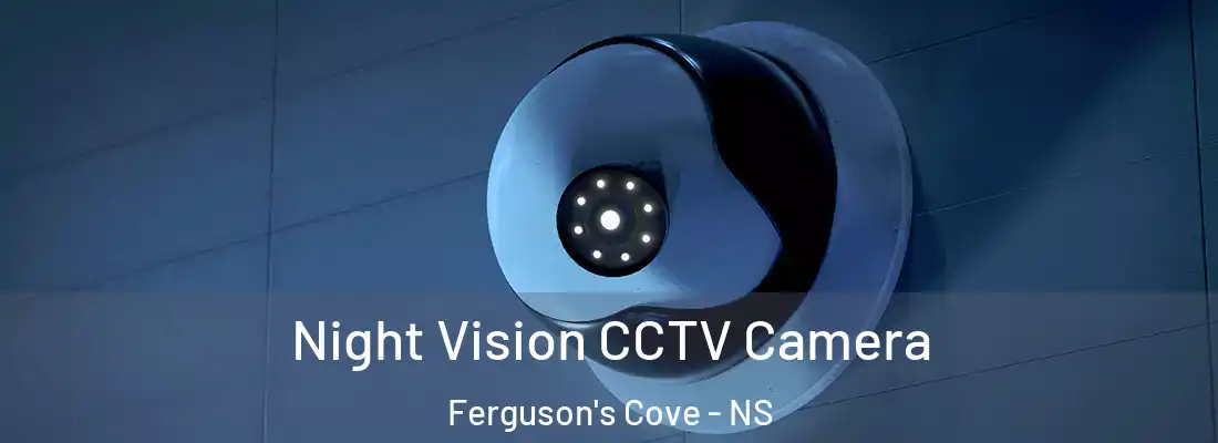  Night Vision CCTV Camera Ferguson's Cove - NS