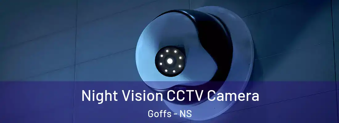  Night Vision CCTV Camera Goffs - NS