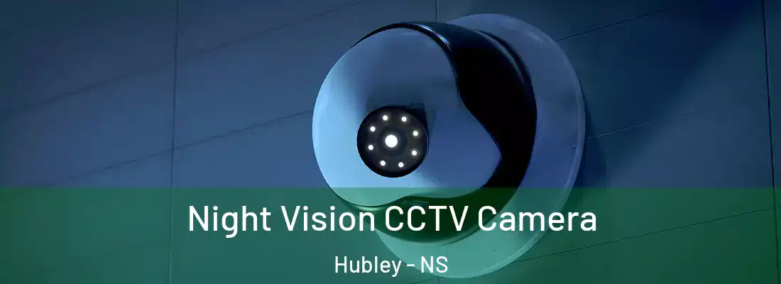  Night Vision CCTV Camera Hubley - NS