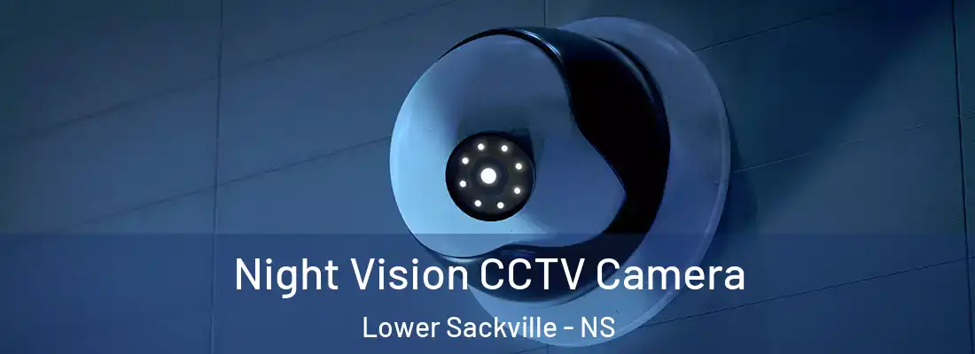 Night Vision CCTV Camera Lower Sackville - NS