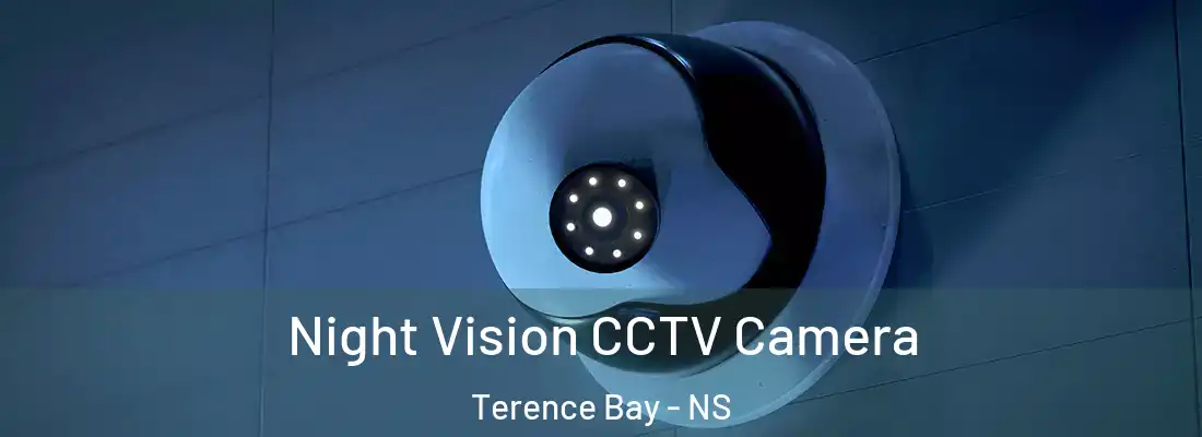 Night Vision CCTV Camera Terence Bay - NS