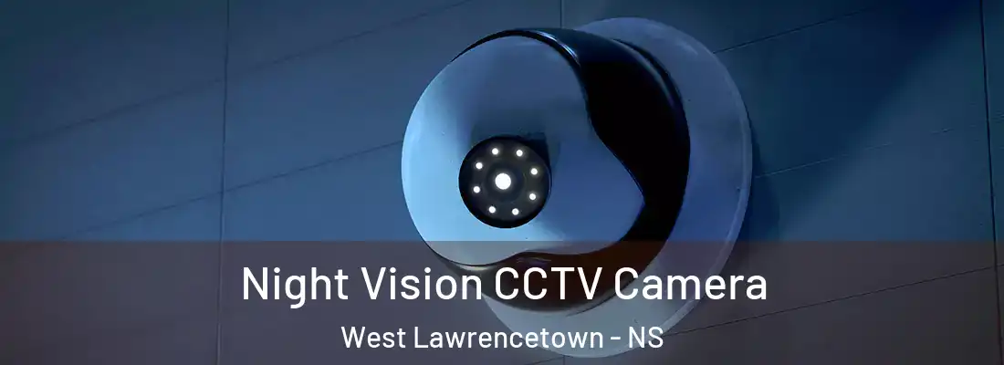  Night Vision CCTV Camera West Lawrencetown - NS