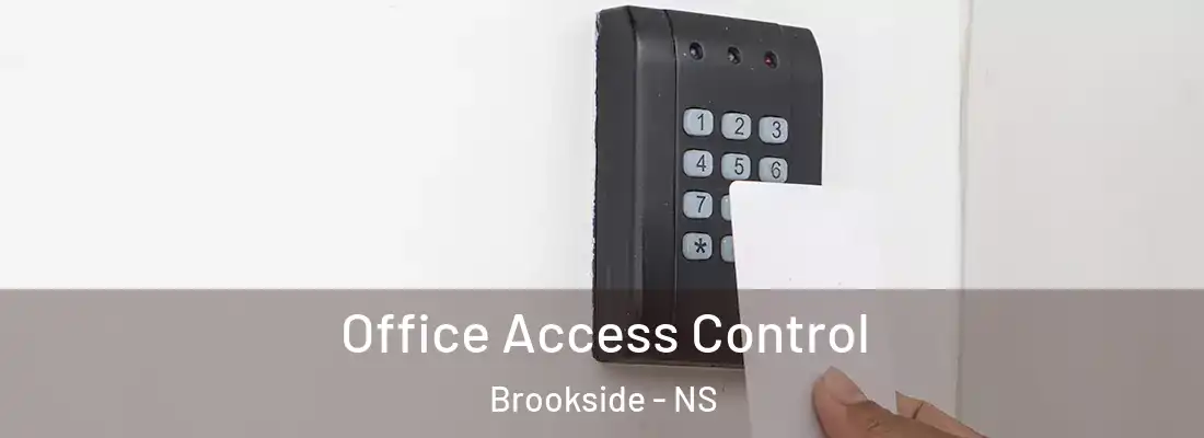 Office Access Control Brookside - NS