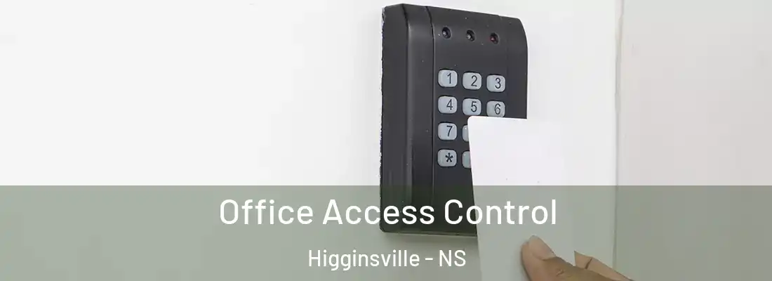 Office Access Control Higginsville - NS