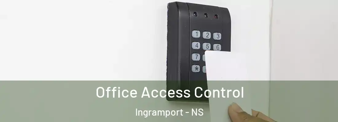 Office Access Control Ingramport - NS