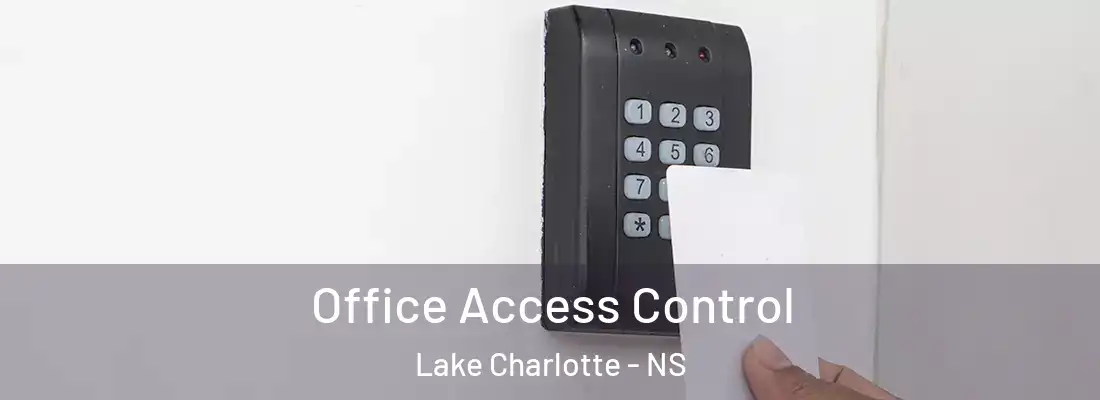 Office Access Control Lake Charlotte - NS