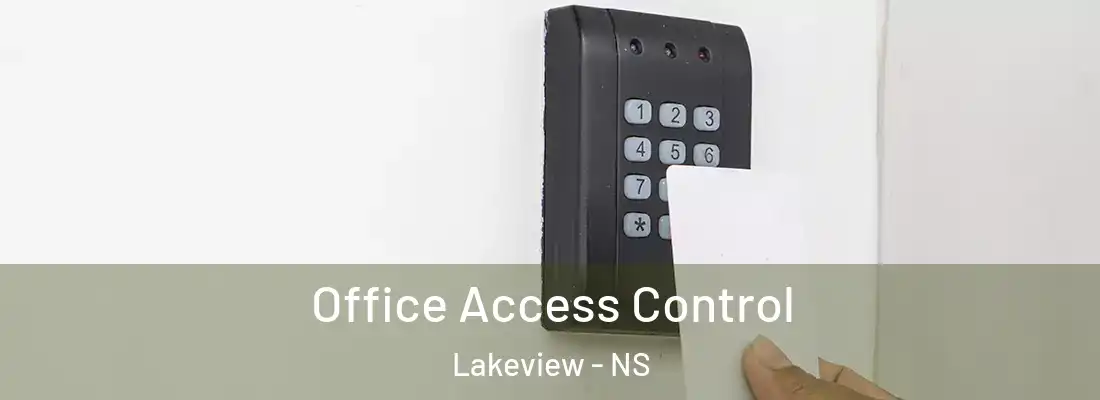 Office Access Control Lakeview - NS