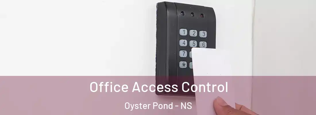 Office Access Control Oyster Pond - NS