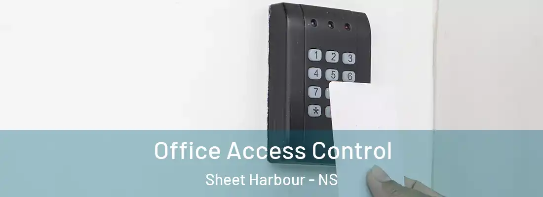 Office Access Control Sheet Harbour - NS