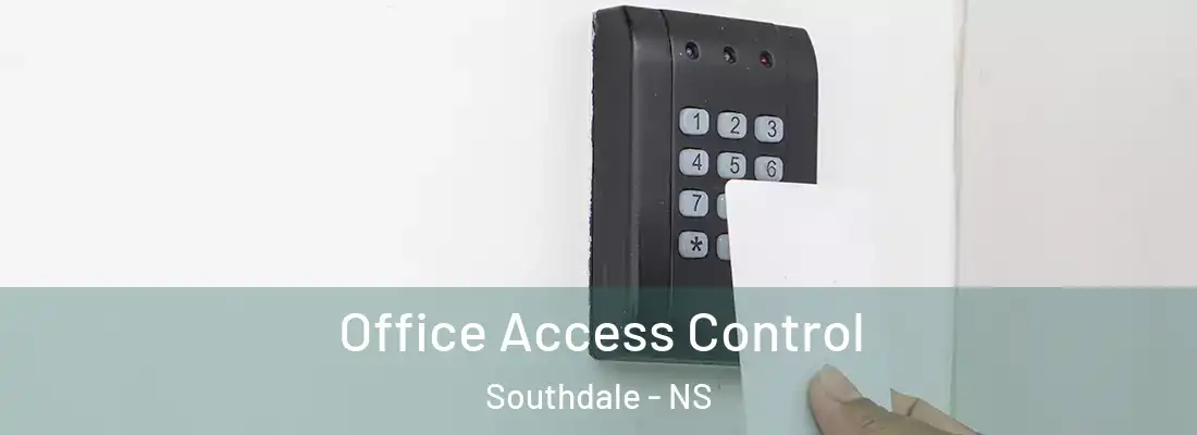 Office Access Control Southdale - NS