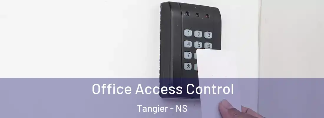 Office Access Control Tangier - NS